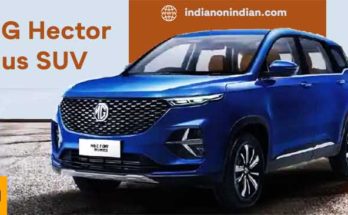 MG Hector Plus SUV : Variants, Features, and Engines