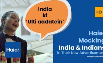 Haier Mocking India and Indians in Their New Advertisement
